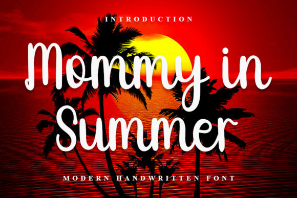 Mommy in Summer Font for Charming Handmade Creations