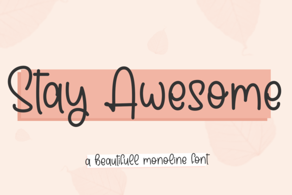 Stay Awesome Font Review